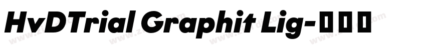 HvDTrial Graphit Lig字体转换